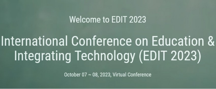 International Conference on Education & Integrating Technology (EDIT 2023)