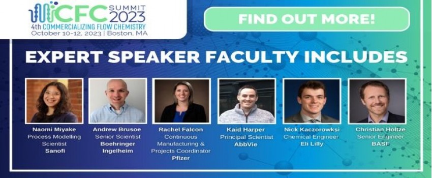 4th Commercializing Flow Chemistry Summit | October 16-18 | Boston, MA