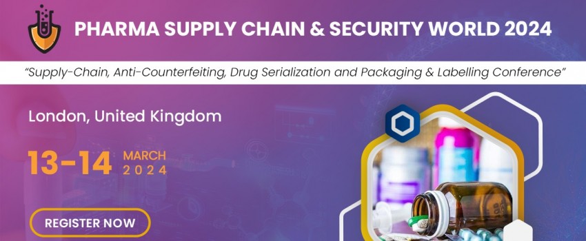 Pharma Supply Chain & Security World 2024