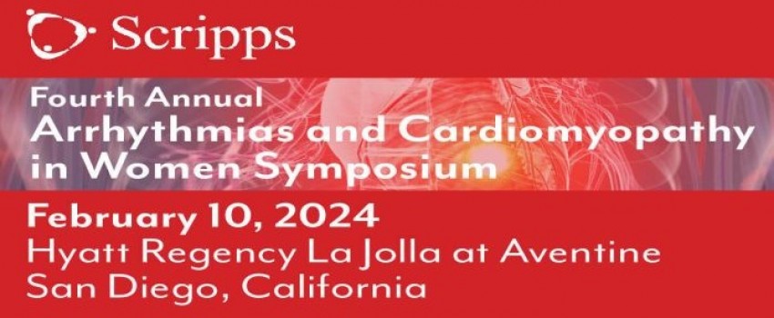 Scripps Arrhythmias and Cardiomyopathy in Women CME Symposium - San Diego, California