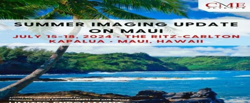 Summer Imaging Update on Maui