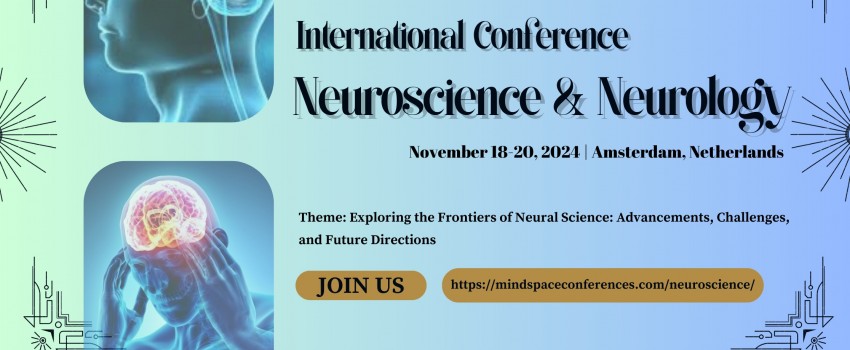 International Conference on Neuroscience & Neurology