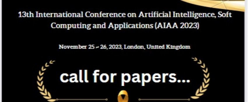 13th International Conference on Artificial Intelligence, Soft Computing and Applications (AIAA 2023)
