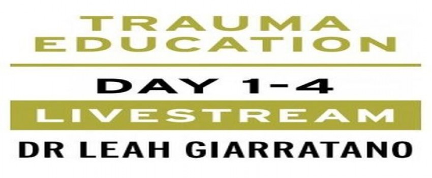 Treating PTSD + Complex Trauma with Dr Leah Giarratano 2-3 + 9-10 May 2024 Livestream - Connecticut