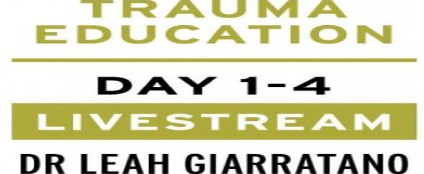 Treating PTSD + Complex Trauma with Dr Leah Giarratano 2-3 + 9-10 May 2024 Livestream - New Jersey