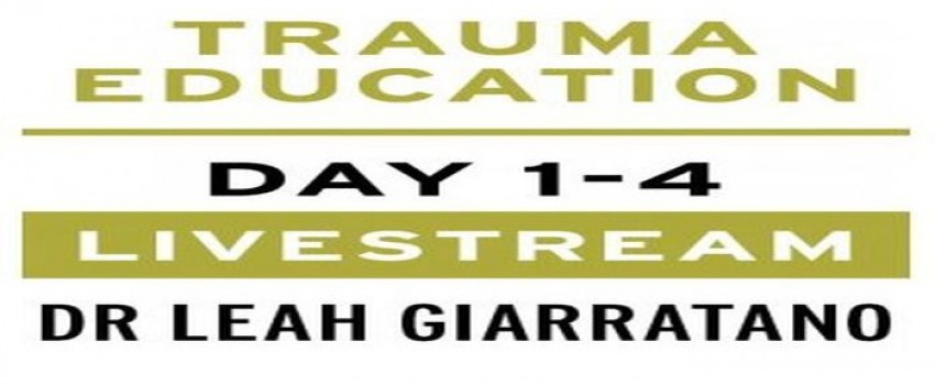 Treating PTSD + Complex Trauma with Dr Leah Giarratano 2-3 + 9-10 May 2024 Livestream - Boston MA