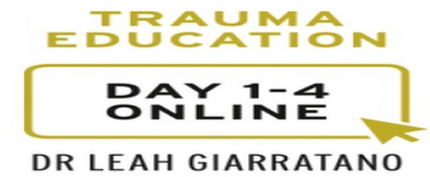 Treating PTSD and Complex Trauma (Day 1-4) with Dr Leah Giarratano online on-demand - Texas