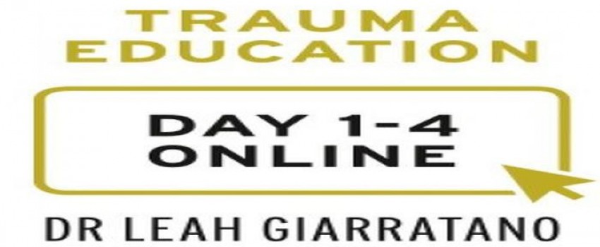 Treating PTSD and Complex Trauma (Day 1-4) with Dr Leah Giarratano online on-demand - Arkansas