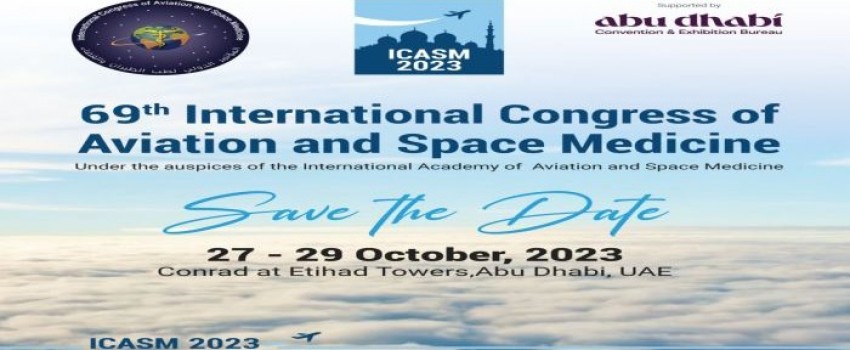 69th International Congress of Aviation and Space Medicine (ICASM 2023)