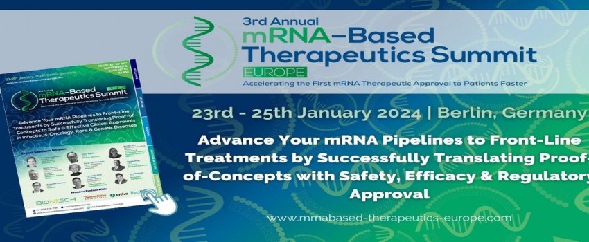 3rd mRNA-Based Therapeutics Summit Europe | Berlin, Germany | 23rd-25th January 2024