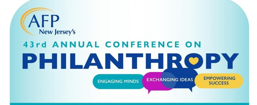 AFP-NJ’S ANNUAL CONFERENCE ON PHILANTHROPY