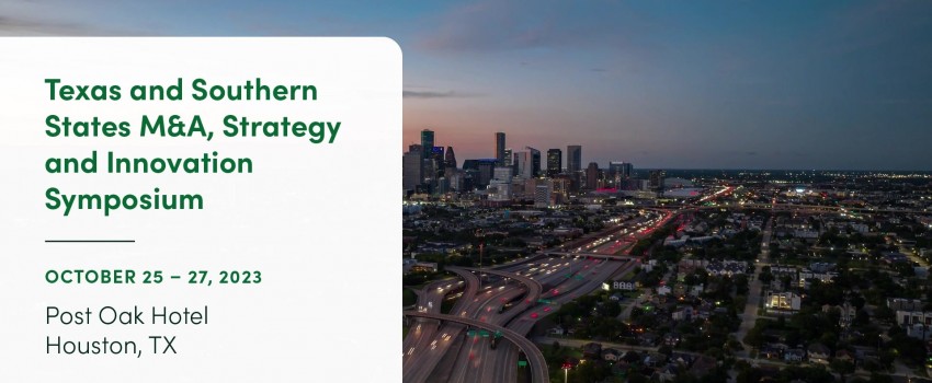 Texas and Southern States M&A, Strategy, and Innovation Symposium