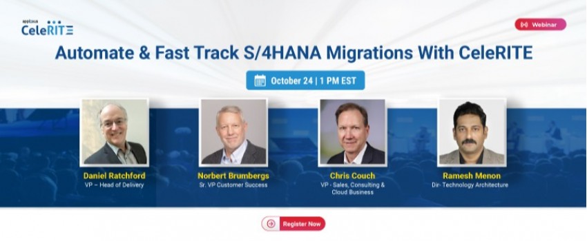Automate & Fast Track S/4HANA migrations with CeleRITE