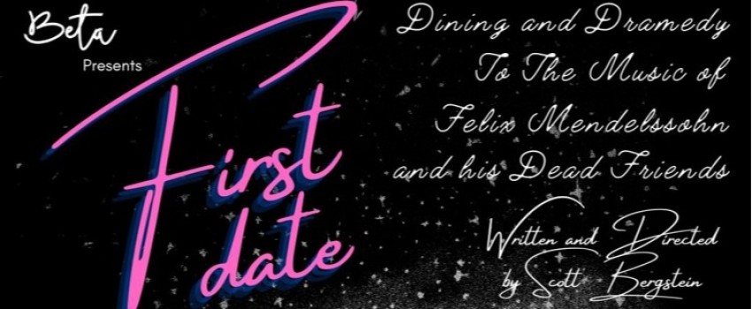DINNER SHOW: First Date
