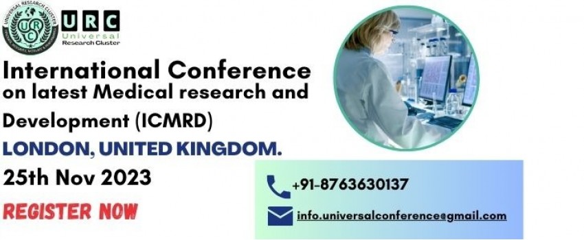 International conference on latest Medical research and Development (ICMRD)