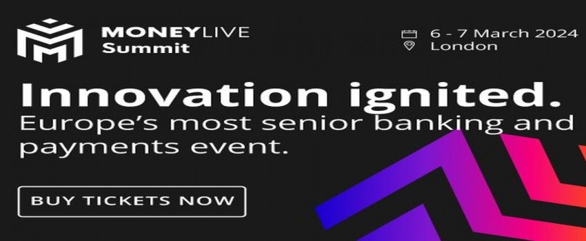 MoneyLIVE Summit 2024 | 6-7 March | QEII Centre, London