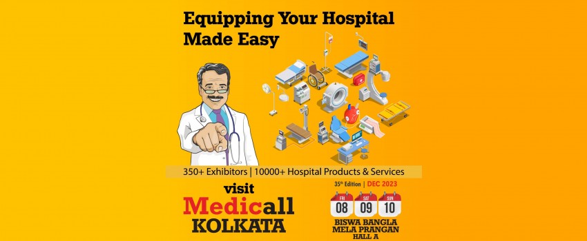 Medicall - India's Largest Hospital Equipment Expo - 35th Edition 