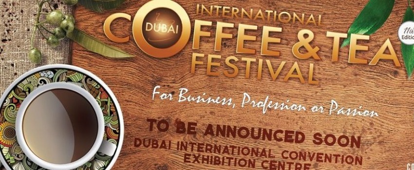 Dubai International Coffee & Tea Festival