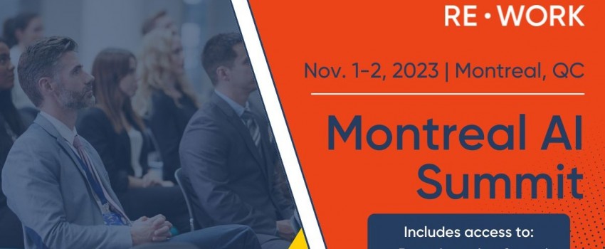 RE•WORK - Montreal AI Summit