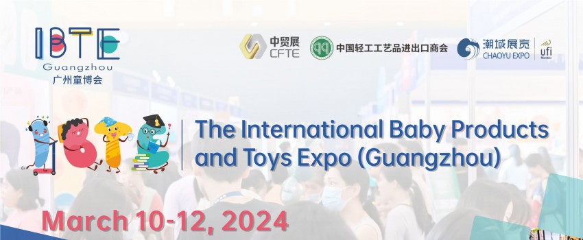 IBTE Guangzhou - The International Baby Products and Toys Expo