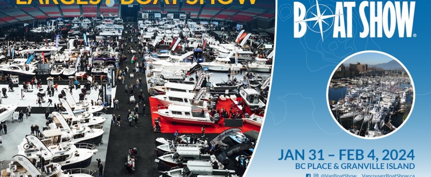 VANCOUVER INTERNATIONAL BOAT SHOW