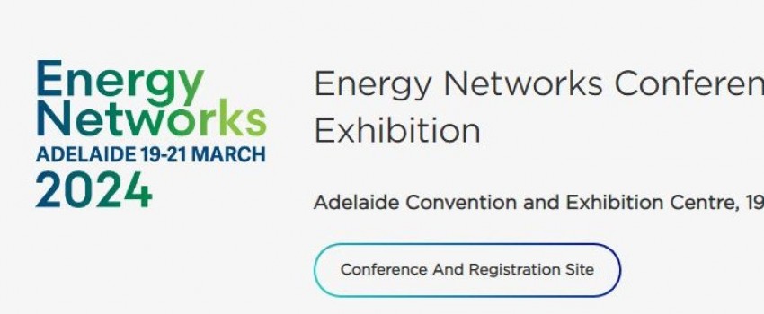 Energy Networks Conference and Exhibition