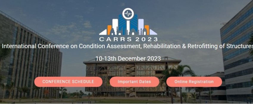 International Conference on Condition Assessment, Rehabilitation & Retrofitting of Structures