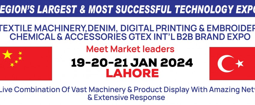 GTEX INT'L B2B TEXTILE MACHINERY BRAND EXPO - KARACHI