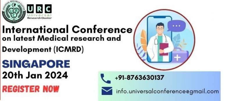 International conference on latest Medical research and Development (ICMRD)