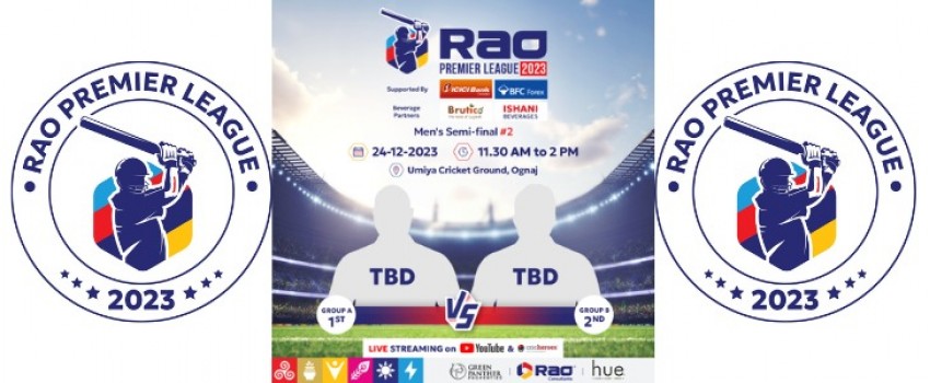 ???? Rao Premier League 2023 - Semi Final 2 ????