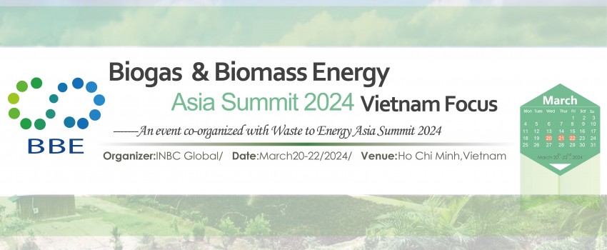 Biogas & Biomass Energy Asia Summit 2024 Vietnam Focus