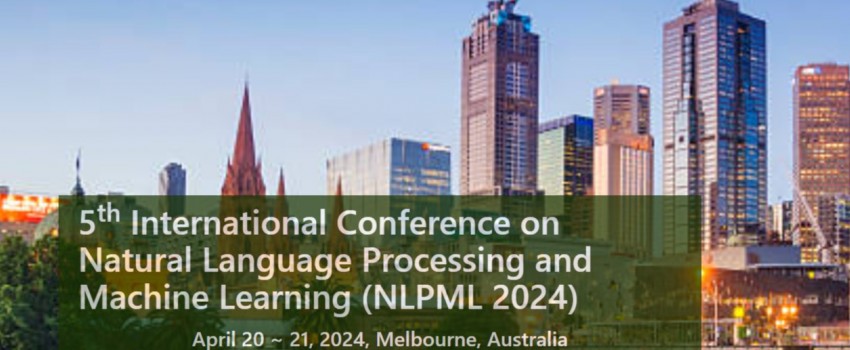 5th International Conference on Natural Language Processing and Machine Learning (NLPML 2024)