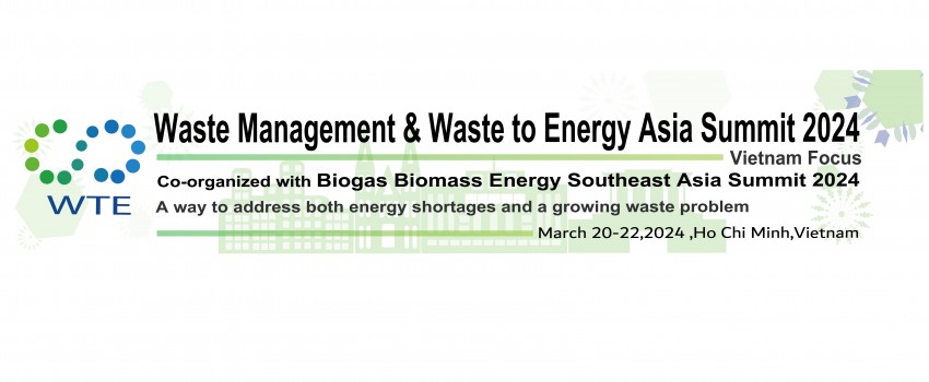  8th Waste Management &Waste to Energy Asia Summit 2024 Vietnam Focus