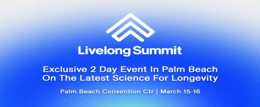 Livelong Summit March 15th - 16th 2024 Palm Beach