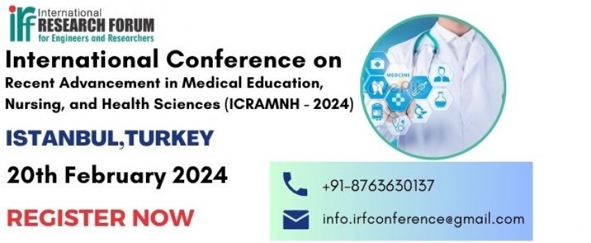 International Conference on Recent Advancement in Medical Education, Nursing, and Health Sciences (ICRAMNH - 2024)