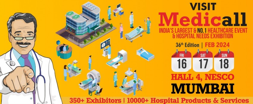 Medicall - India's Largest Hospital Equipment Expo - 36th Edition 