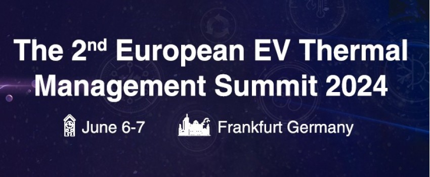 European EV Thermal Management Summit 2024