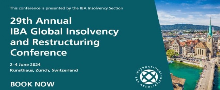 29th Annual IBA Global Insolvency and Restructuring Conference