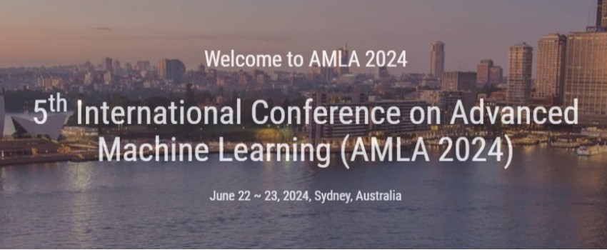 5th International Conference on Advanced Machine Learning (AMLA 2024)