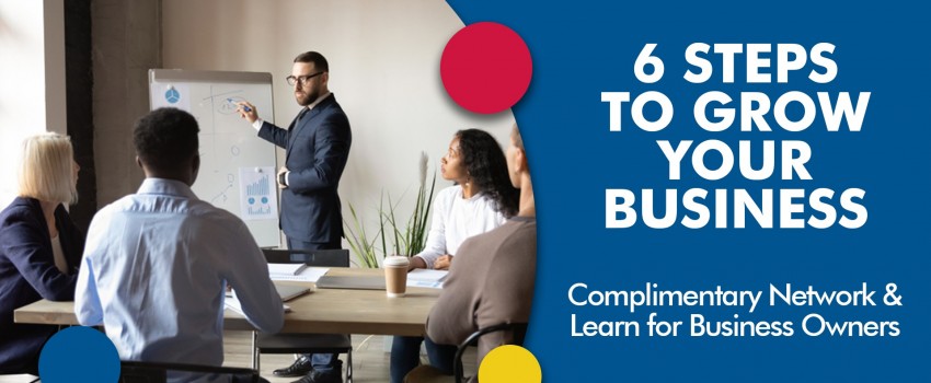 6 Steps To Grow Your Business