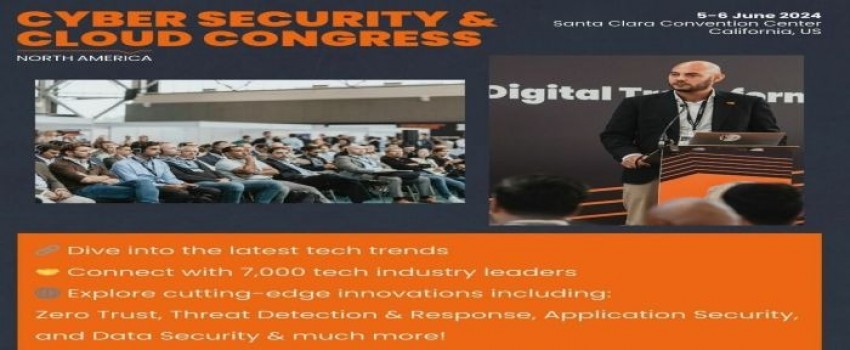 Cyber Security and Cloud Congress North America 2024