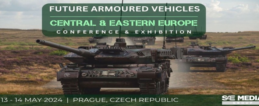 Future Armoured Vehicles Central And Eastern Europe Conference 2024