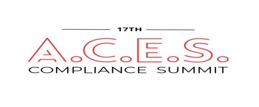17th ACES Compliance Summit: Anti-Corruption, Export Controls, and Sanctions Compliance
