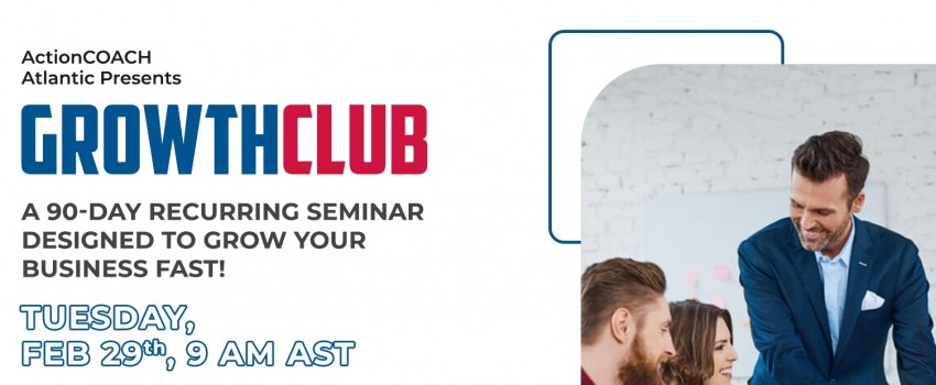 GrowthCLUB: A 90-day recurring seminar designed to grow your business FAST!