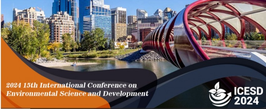2024 15th International Conference on Environmental Science and Development (ICESD 2024)