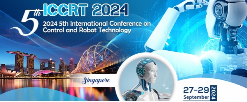 2024 5th International Conference on Control and Robot Technology (ICCRT 2024)