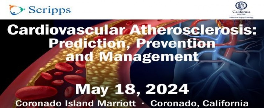 Cardiovascular Atherosclerosis: Prediction, Prevention and Management 2024 - Coronado, CA
