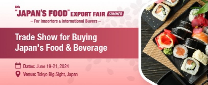 “JAPAN’S FOOD” EXPORT FAIR
