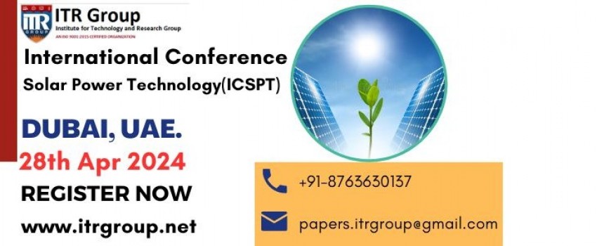 International Conference on Solar Power Technology (ICSPT)