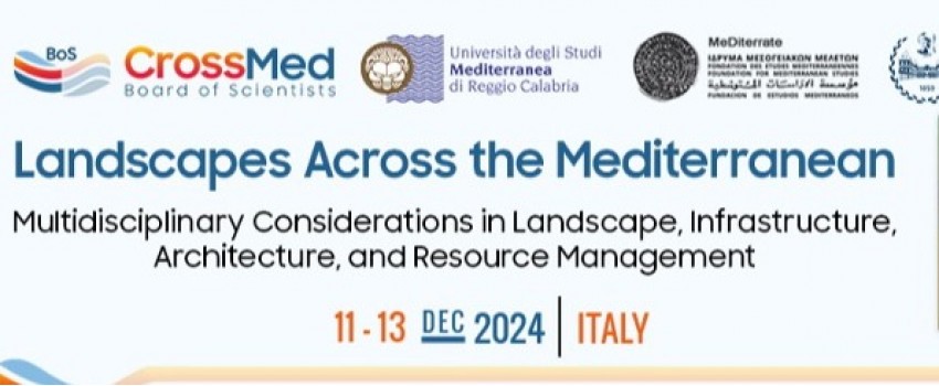 Landscapes Across the Mediterranean (CrossMED) Conference